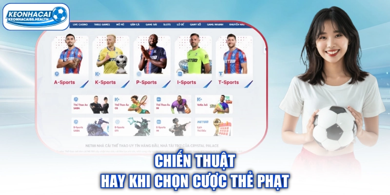 Chiến thuật hay khi chọn cược thẻ phạt